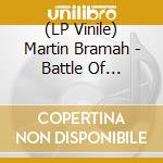 (LP Vinile) Martin Bramah - Battle Of Twisted Heel