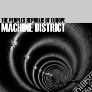 People Republic Of Europe - Machine Destrict cd musicale di People republic of e