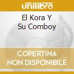 El Kora Y Su Comboy cd