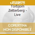 Torbjorn Zetterberg - Live cd