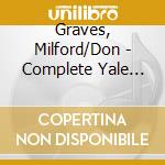 Graves, Milford/Don - Complete Yale Concert, 1966 cd