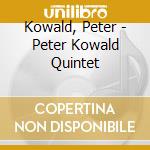 Kowald, Peter - Peter Kowald Quintet cd