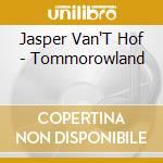 Jasper Van'T Hof - Tommorowland cd