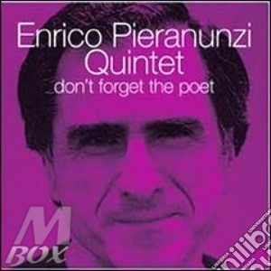 Enrico Pieranunzi - Don't Forget The Poet cd musicale di Enrico Pieranunzi