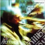 Bob Brookmeyer & Partyka Jazz O. - Madly Loving You