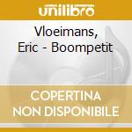 Vloeimans, Eric - Boompetit cd