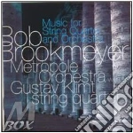 Bob Brookmeyer - Music For String Quartet And Orchestra cd