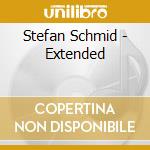 Stefan Schmid - Extended cd