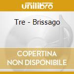 Tre - Brissago cd