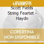 Scott Fields String Feartet - Haydn
