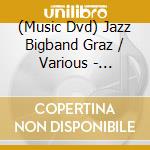 (Music Dvd) Jazz Bigband Graz / Various - Electric Poetry & Lo-Fi Cookies cd