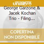 George Garzone & Jacek Kochan Trio - Filing The Profile cd musicale di George Garzone & Jacek Kochan Trio
