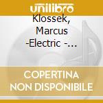 Klossek, Marcus -Electric - Tales From The Edge cd musicale