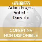 Achim Project Seifert - Dunyalar cd