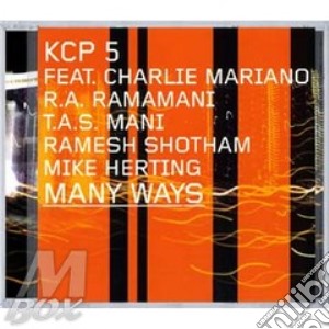 Kcp 5 - Many Ways cd musicale di KCP 5