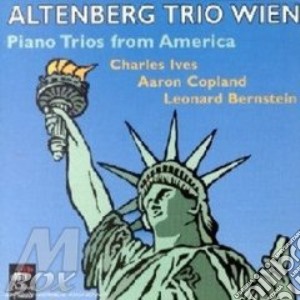 Ives / Copland / Bernstein / Altenberg Trio Wien - Piano Trios From America cd musicale di Charles Ives