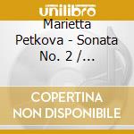 Marietta Petkova - Sonata No. 2 / Complete 24 Preludes cd