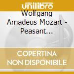 Wolfgang Amadeus Mozart - Peasant Wedding / Toy Symphony cd