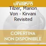 Tilzer, Marion Von - Kirvani Revisited cd