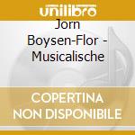 Jorn Boysen-Flor - Musicalische cd musicale di Jorn Boysen
