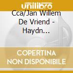 Cca/Jan Willem De Vriend - Haydn Divertimenti cd musicale di Cca/Jan Willem De Vriend