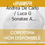 Andrea De Carlo / Luca G - Sonatae A Viola Da.. cd