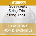 Goeyvaerts String Trio - String Trios From The Eas (2 Cd) cd musicale di Goeyvaerts String Trio