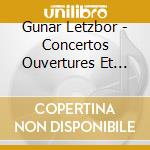 Gunar Letzbor - Concertos Ouvertures Et Sonates (Sacd) cd musicale di Gunar Letzbor