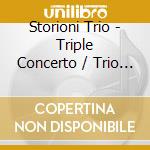 Storioni Trio - Triple Concerto / Trio Archiduc (Sacd) cd