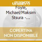 Foyle, Michael/Maksim Stsura - Beethoven Sonatas For.. cd