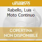Rabello, Luis - Moto Continuo cd