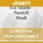 Eva Saladin - Pandolfi Mealli cd