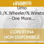 Umo J.O./K.Wheeler/N.Winstone - One More Time cd musicale di Kenny wheeler & norma winstone