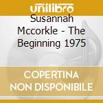 Susannah Mccorkle - The Beginning 1975 cd