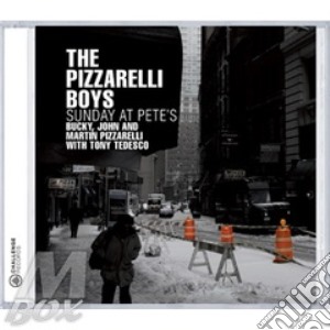 Pizzarelli Boys - Sunday At Pete'S cd musicale di THE PIZZARELLI BOYS