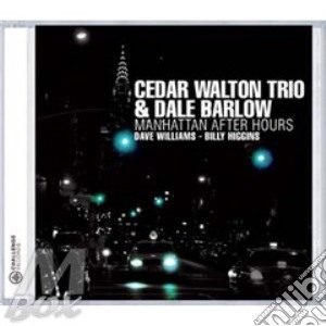 Cedar Walton / Dale Barlow - Manhattan After Hours cd musicale di WALTON CEDAR TRIO &