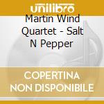 Martin Wind Quartet - Salt N Pepper cd