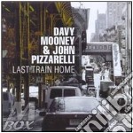 Davy / Pizzarelli,John Mooney - Last Train Home
