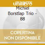 Michiel Borstlap Trio - 88 cd