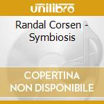 Randal Corsen - Symbiosis