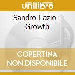 Sandro Fazio - Growth cd musicale di Fazio, Sandro