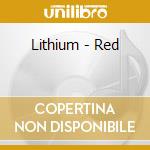 Lithium - Red cd