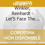 Winkler, Reinhardt - Let'S Face The Music cd