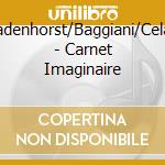 Badenhorst/Baggiani/Celan - Carnet Imaginaire cd