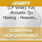 (LP Vinile) Yuri -Acoustic Qu Honing - Heaven On My Mind vinile