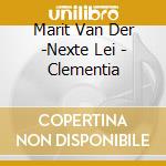 Marit Van Der -Nexte Lei - Clementia cd