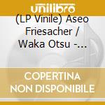 (LP Vinile) Aseo Friesacher / Waka Otsu - Kaiju Project lp vinile