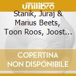 Stanik, Juraj & Marius Beets, Toon Roos, Joost Patocka - En Blanc Et Noir 1 cd