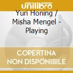 Yuri Honing / Misha Mengel - Playing cd