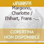 Margiono, Charlotte / Ehlhart, Frans - Hierdie Reis cd